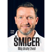 Vladimír Šmicer - Můj druhý život, 2. vydání - Štěpán Filípek