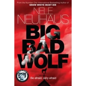 Big Bad Wolf | Nele Neuhaus (ISBN: 9781447251279)