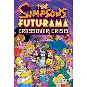 Simpsons Futurama Crossover Crisis | Matt Groening (ISBN: 9780810988378)