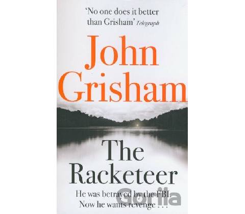 Racketeer - Grisham, J.