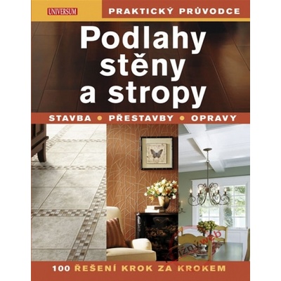 Podlahy, stěny a stropy