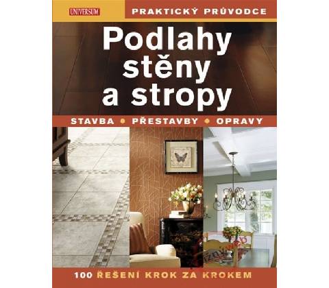 Podlahy, stěny a stropy