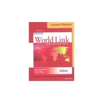WORLD LINK Second Edition INTRO LESSON PLANNER WITH TEACHER´S RESOURCES CDROM