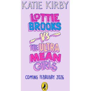 Lottie Brooks vs The Ultra Mean Girls (ISBN: 9780241647233)