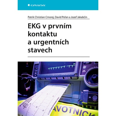 EKG v prvním kontaktu a urgentních stavech - Christian Cmorej Patrik