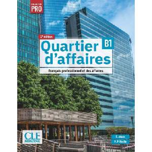 Quartier d'affaires niveau B1 élève 2ème éd (2026)