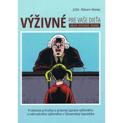Výživné pre vaše dieťa - Madej Róbert