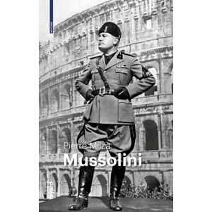 Mussolini | Pierre Milza (2023)