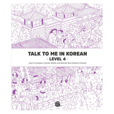 Talk To Me In Korean Level 4