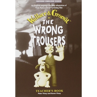 Wrong Trousers Teacher´s Book