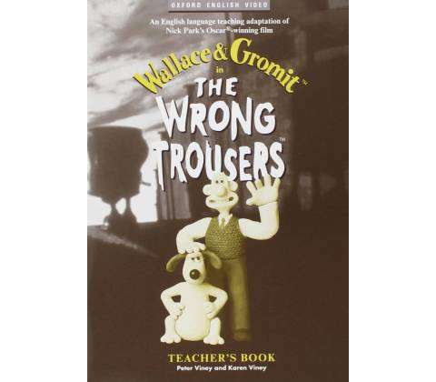 Wrong Trousers Teacher´s Book