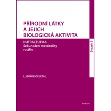 Přírodní látky a jejich biologická aktivita - sv.3.