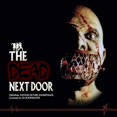 J.R. Bookwalter - DEAD NEXT DOOR LP