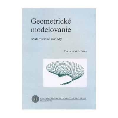 Geometrické modelovanie - Daniela Velichová