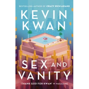 Sex and Vanity | Kwan, Kevin (ISBN: 9781786091055)