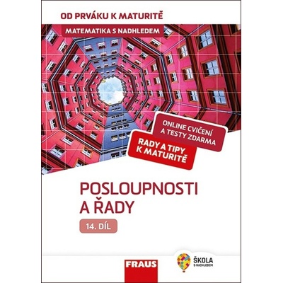 Matematika s nadhledem od prváku k maturitě 14. - Posloupnosti a řady - Pavel Tlustý