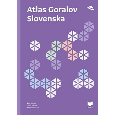 Atlas Goralov Slovenska - Ábel Ravasz, Ľuboš Kovács, Anna Zamišková