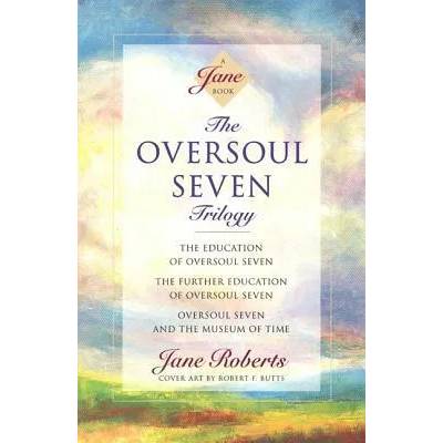 Oversoul Seven Trilogy | Jane Roberts