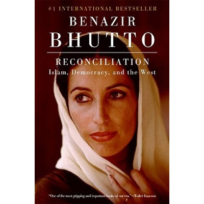 Reconciliation - Benazir Bhutto