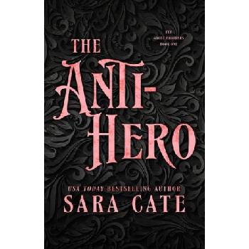 Lightning source inc The Anti-hero | Sara Cate