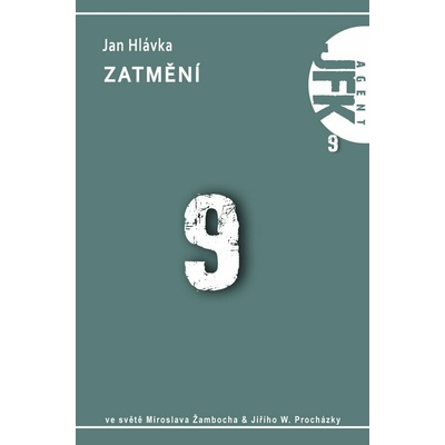 Agent JFK 009 Zatmění