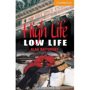 High Life, Low Life Level 4 | Alan Battersby (2010)