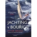 Jachting v bouřích - Peter Bruce