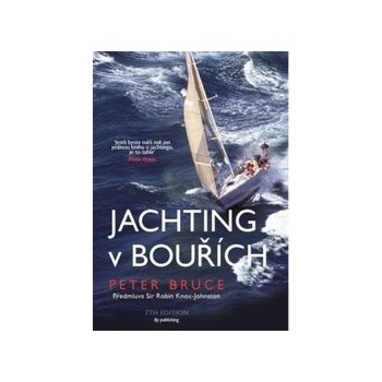 Jachting v bouřích - Peter Bruce