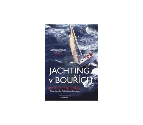 Jachting v bouřích - Peter Bruce