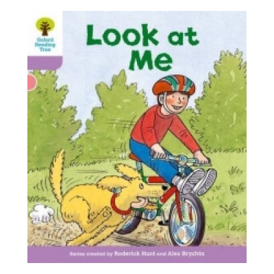 Oxford Reading Tree Level 1+: First Sentences: Look at Me Hunt RoderickPaperback