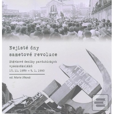 Nejisté dny sametové revoluce