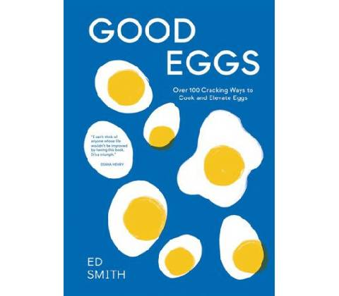 Good Eggs - Ed Smith