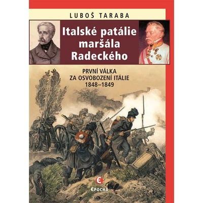 Italské patálie maršála Radeckého První - Ľuboš Taraba