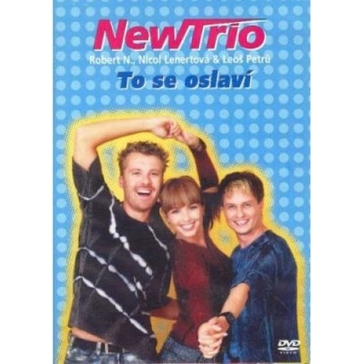 New Trio - To se oslaví DVD
