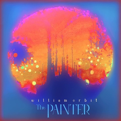 Orbit William - The Painter LP
