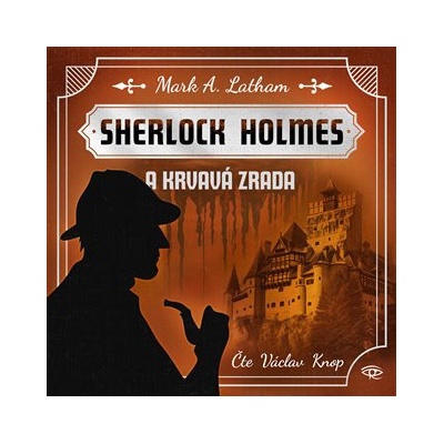 Fantastický Sherlock Holmes 3 - Krvavá zrada
