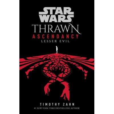 Star Wars: Thrawn Ascendancy Book III: Lesser Evil