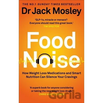 Food Noise - Dr Dr Jack Mosley