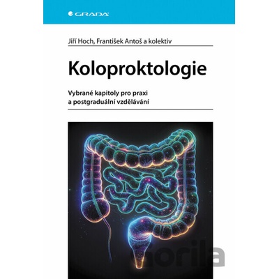 Koloproktologie - Jiří Hoch