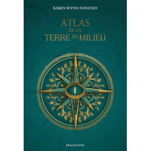 Atlas de la Terre du Milieu | Karen Wynn Fonstad (2025)
