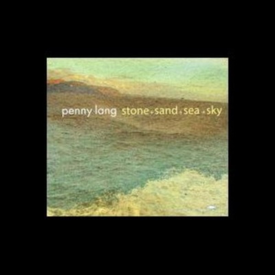Lang Penny - Stone, Sand, Sea And Sky CD