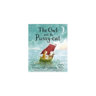Owl and the Pussy-cat - Edward Lear – Hledejceny.cz