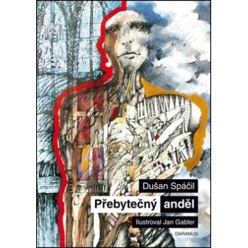 Přebytečný anděl - Dušan Spáčil