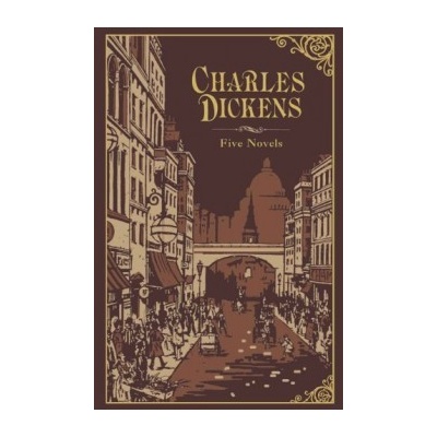Five Novels - Charles Dickens C. Dickens