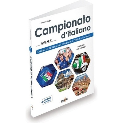 Campionato dÂ’italiano + online resources. A2-B1