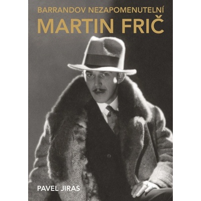 Barrandov nezapomenutelní: Martin Frič