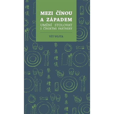 Mezi Čínou a Západem - Vít Vojta