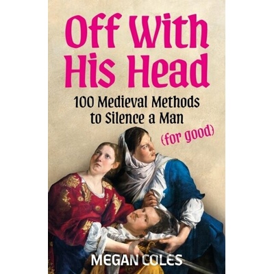 Off With His Head - Megan Coles
