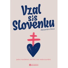 Vzal sis Slovenku - Alexandra Deus