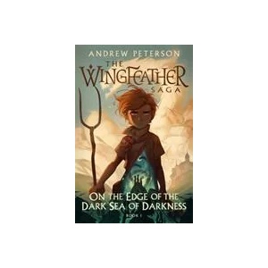On the Edge of the Dark Sea of Darkness | Andrew Peterson (ISBN: 9781529359800)